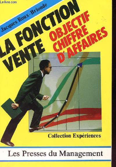LA FONCTION VENTE - OBJECTIF CHIFFRE D'AFFAIRES