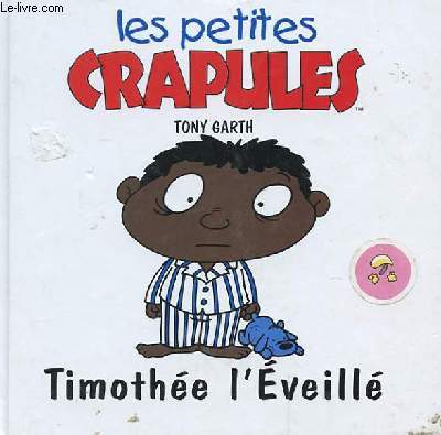 LES PETITES GRAPULES - Timothe l'Eveill