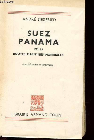 SUEZ PANAMA et les routes maritimes mondiales