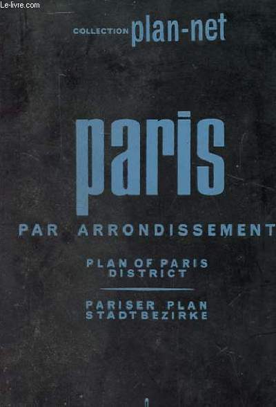 PARIS par arrondissement (franais - English - Deutsh)