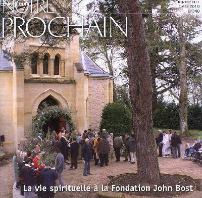NOTRE PROCHAIN n340 : La vie spirituelle  la fondation John Bost