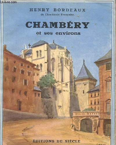 CHAMBERY ET SES ENVIRONS