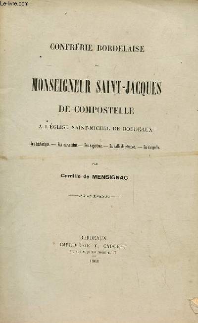 CONFRERIE BORDELAISE DE MONSEIGNEUR SAINT-JACQUES DE COMPOSTELLE  l'glise Saint Michel de Bordeaux