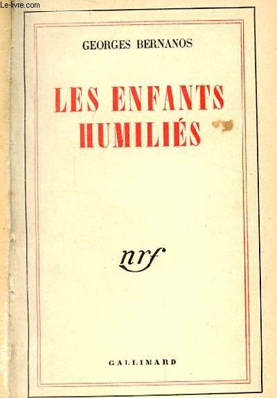 LES ENFANTS HUMILIES journal 1939-1940