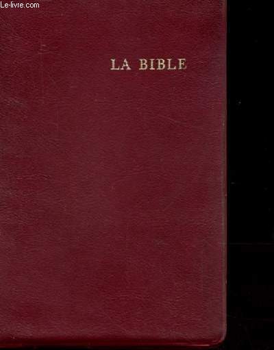 LA BIBLE qui comprend ancien et le nouveau testament traduits d'aprs les textes originaux hbreu et grec