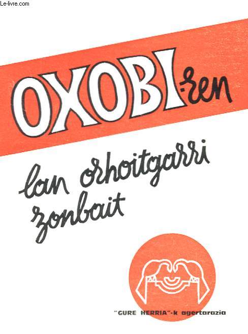 OXOBI - REN LAN ORHOITGARRI ZONBAIT