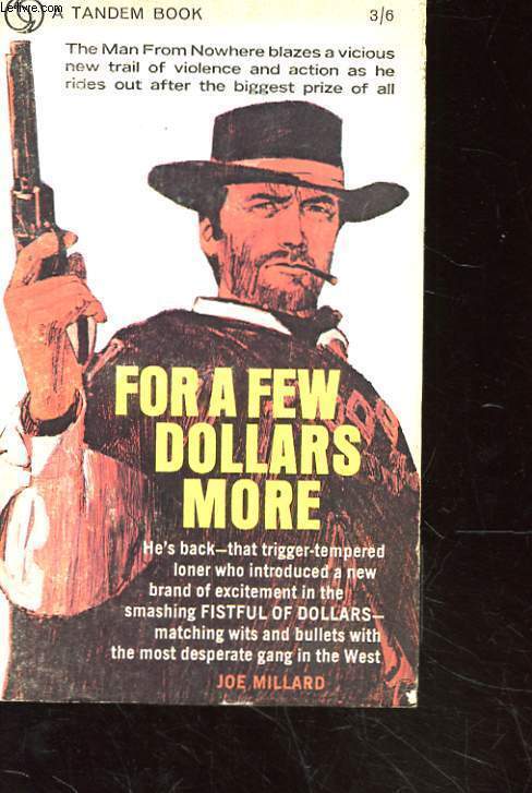 FOR A FEW DOLLARS MORE.
