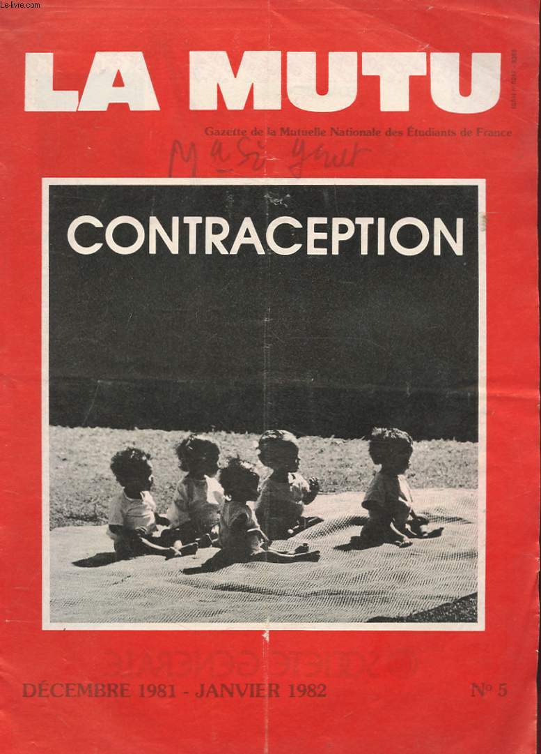 LA MUTU : CONTRACEPTION. N5 DECEMBRE 1981- JANVIER 1982