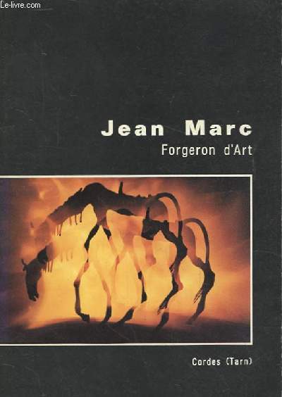 JEAN MARC FORGERON D'ART
