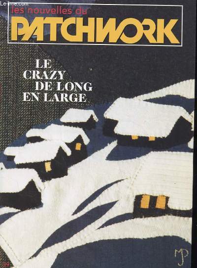 LES NOUVELLES DU PATCHWORK N 39 DECEMBRE 1993.LE CARZY DE LONG EN LARGE. DOSSIERS: LES CHATS. NOEL. CHASSY.