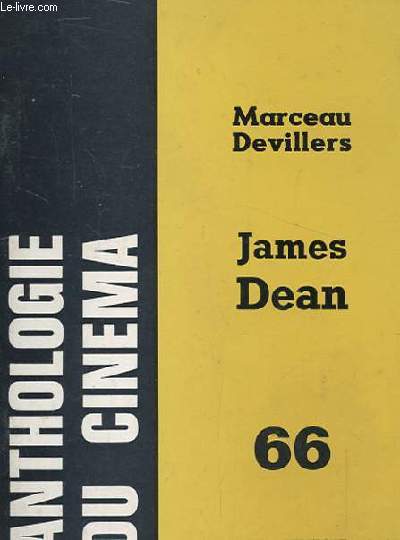ANTHOLOGIE DU CINEMA. JAMES DEAN N 66