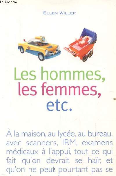LES HOMMES LES FEMMES ETC..
