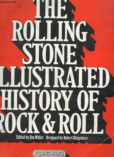 THE ROLLING STONE ILLUSTRATED HISTORY OF ROCK AND ROLL