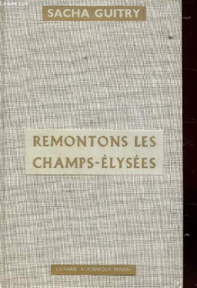 REMONTONS LES CHAMPS-ELYSEES. VIVE L'EMPEREUR.