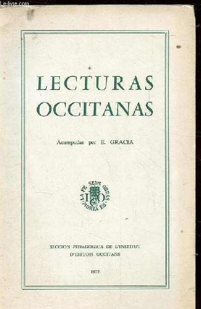 LECTURAS OCCITANAS. SECCION PEDAGOGIA DE L'INSTITUT D'ESTUDIS OCCITANS