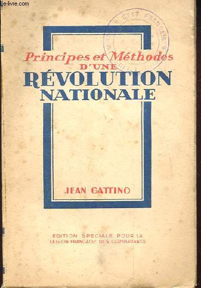 PRINCIPES ET METHODES D'UNE REVOLUTION NATIONALE