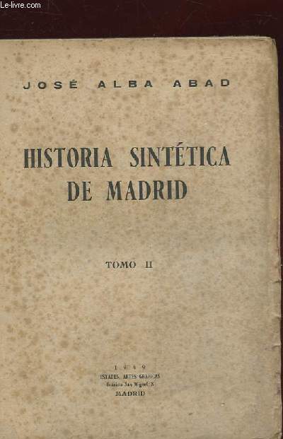 HISTORIA SINTETICA DE MADRID. TOMO II