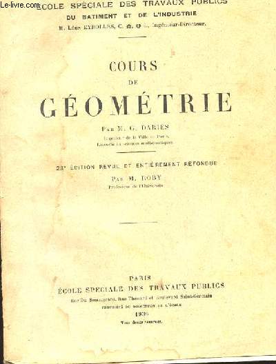 COURS DE GEOMETRIE. 28 EME EDITION REVUE ET ENTIEREMENT REFONDUE PAR M. ROBY