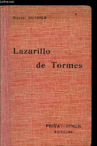 LA VIDA DE LAZARILLO DE TORMES. Y DE SUS FORTUNAS Y ADVERSIDADES. NOUVELLE EDITION.