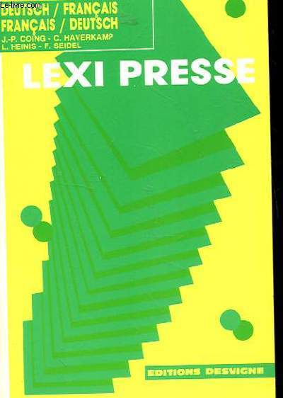 LEXI PRESSE. DEUTSCH/FRANCAIS. FRANCAIS/DEUTSCH