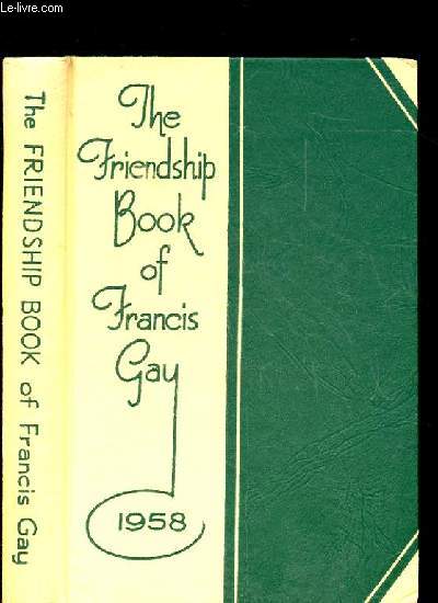 THE FRIENDSHIP BOOK. A THOUGHT FOR EACH DAY IN 1958