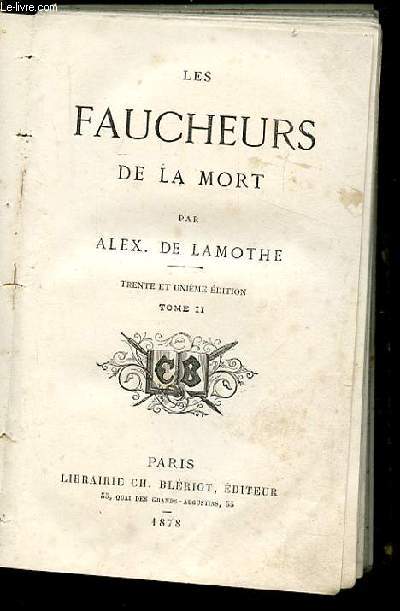 LES FAUCHEURS DE LA MORT. 31EME EDITION. TOME 2