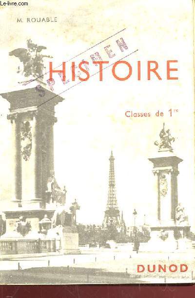 HISTOIRE (1848-1914) . CLASSES DE 1ERE, LYCEES CLASSIQUES, MODERNES ET TECHNIQUES