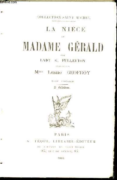 LA NIECE DE MADAME GERALD. TOME 1