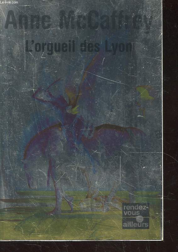 L'ORGUEIL DES LYON