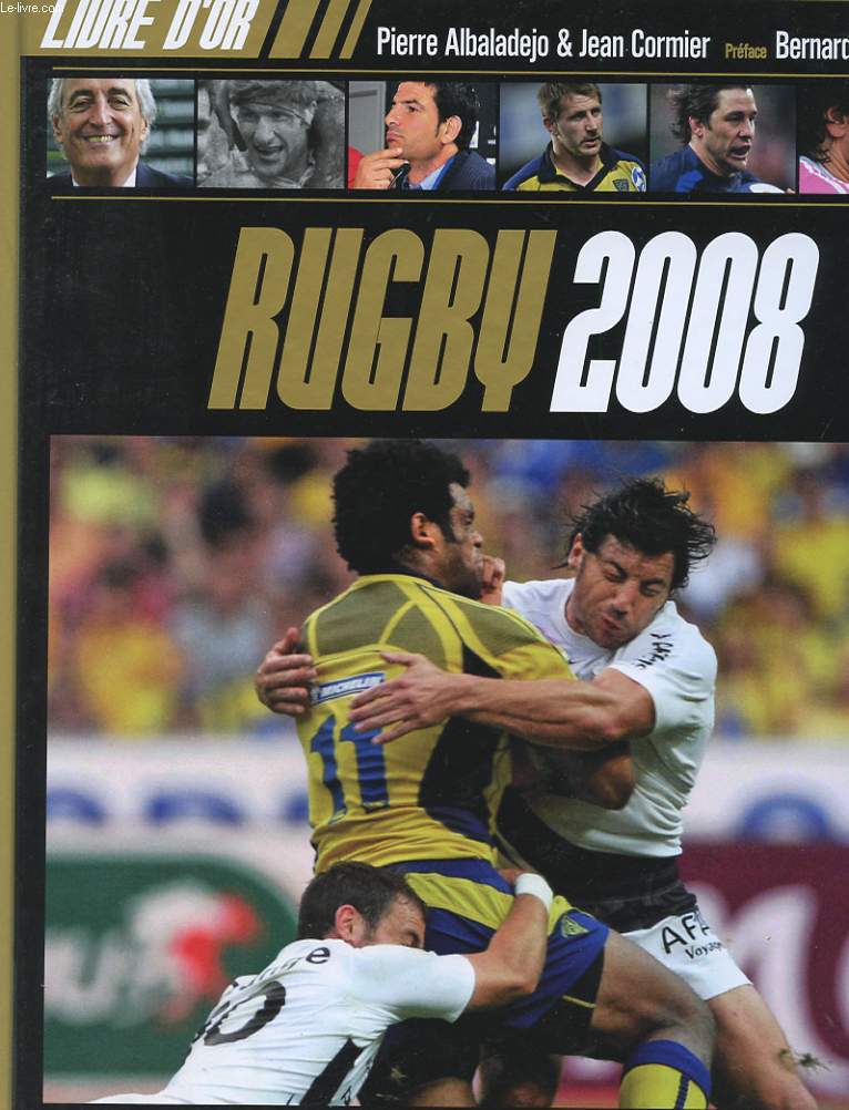 LIVRE D'OR. RUGBY 2008.