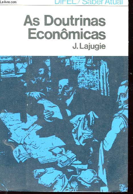 AS DOUTRINAS ECONOMICAS.