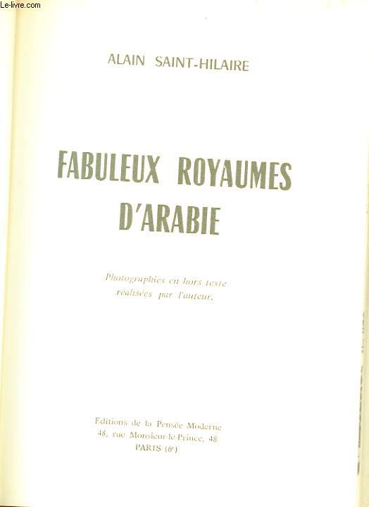 FABULEUX ROYAUMES D'ARABIE.