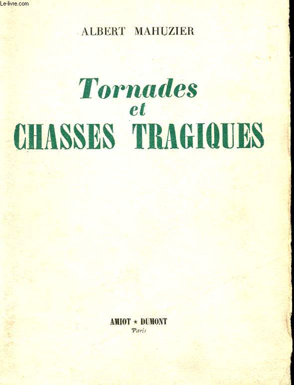 TORNADES ET CHASSES TRAGIQUES