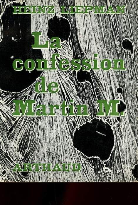 LA CONFESSION DE MARTIN M.