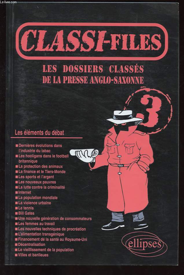 CLASSI-FILLES 3. LES DOSSIERS CLASSES DE LA PRESSE ANGLO-SAXONNE