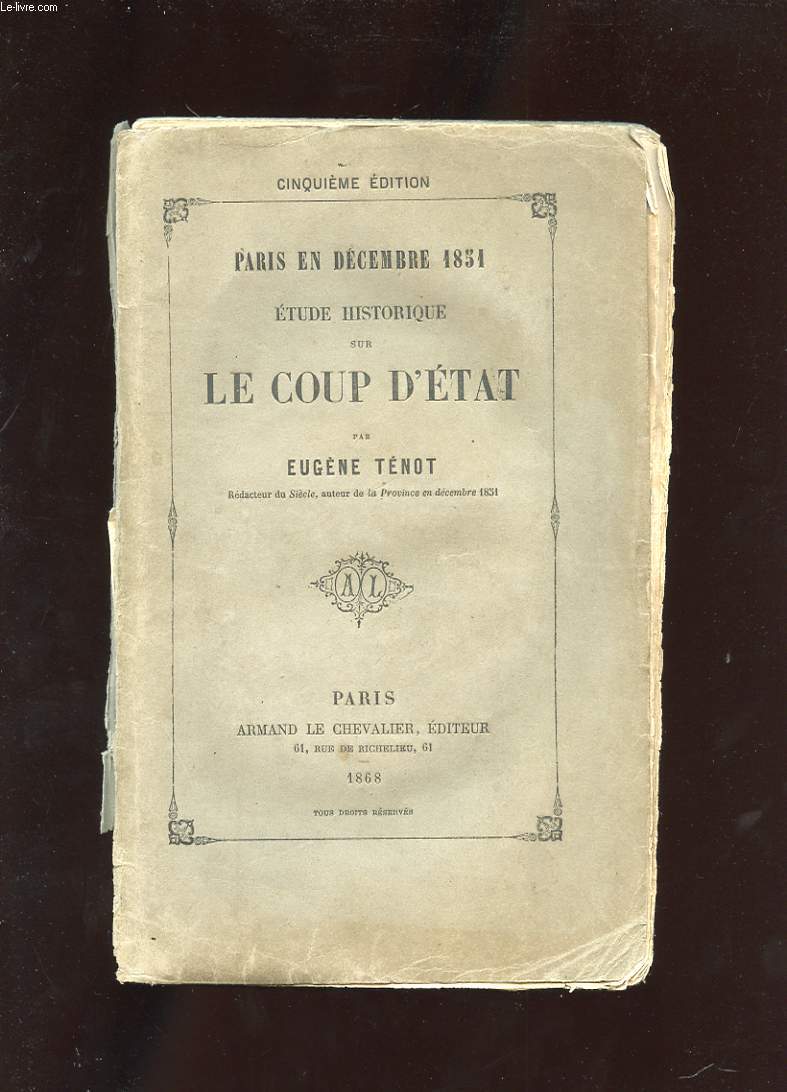 PARIS EN DECEMBRE 1851. ETUDE HISTORIQUE SUR LE COUP D'ETAT.