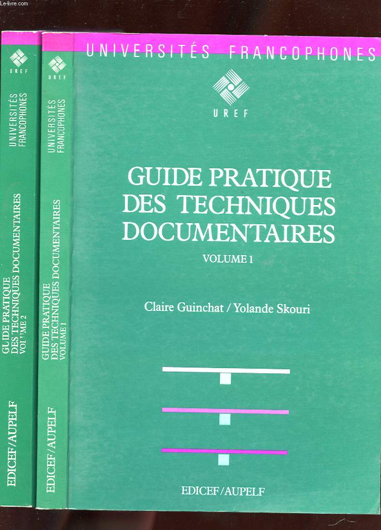 GUIDE PRATIQUE DES TECHNIQUES DOCUMENTAIRES. 2 VOLUMES