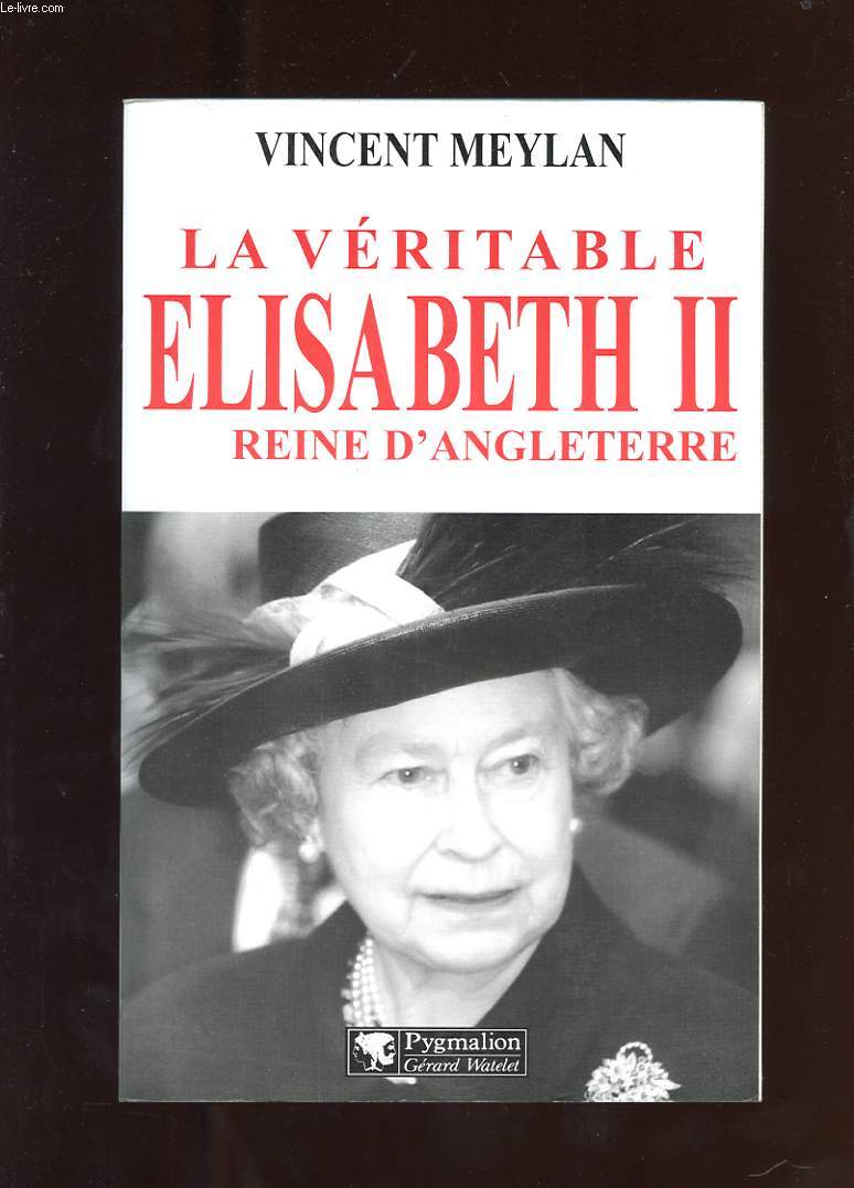 LA VERITABLE ELISABETH II REINE D'ANGLETERRE
