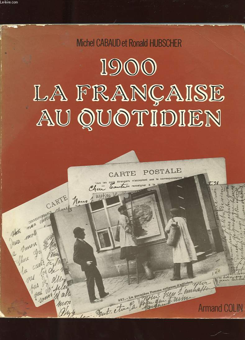 1900 LA FRANCAISE AU QUOTIDIEN.