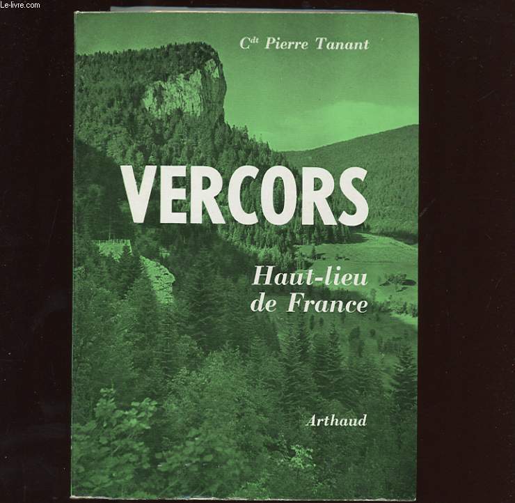 VERCORS. HAUT-LIEU DE FRANCE. SOUVENIRS.