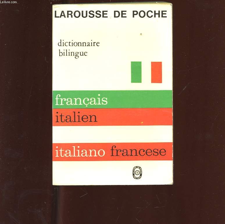 LAROUSSE DE POCHE. FRANCAIS-ITALIEN ET ITALIEN-FRANCAIS