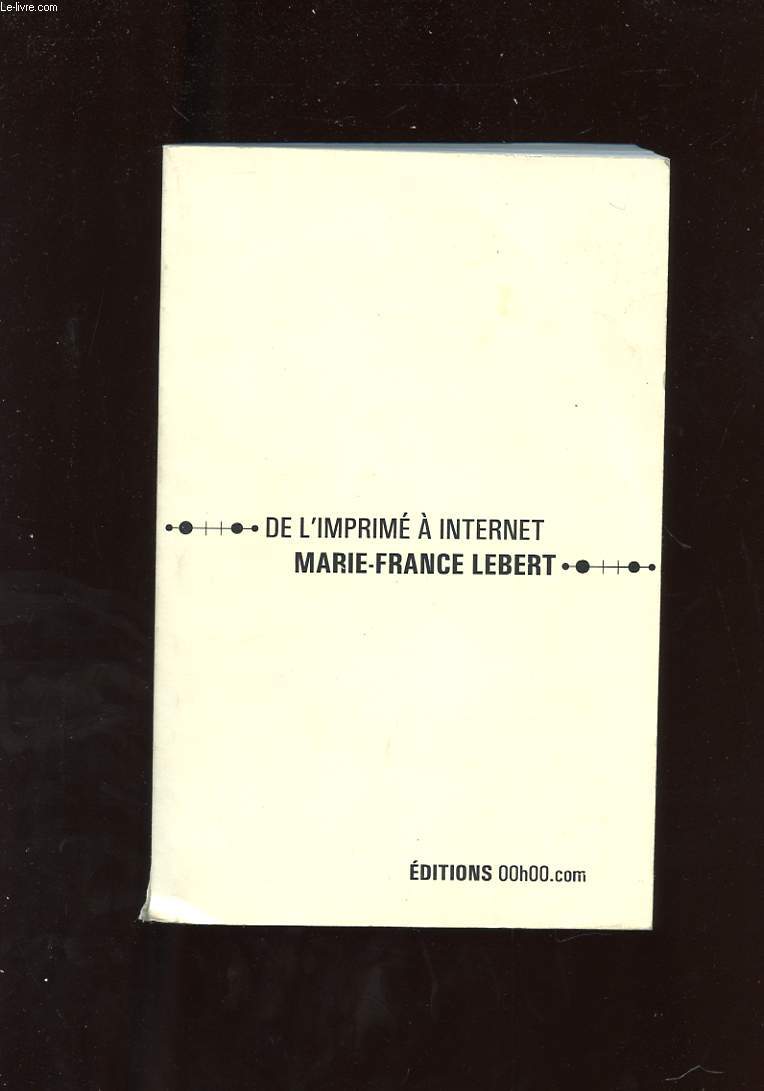 DE L'IMPRIME A INTERNET. FEVRIER 1999