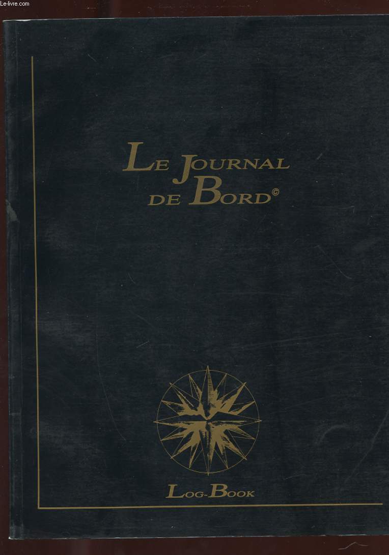 JOURNAL DE BORD. LOG-BOOK
