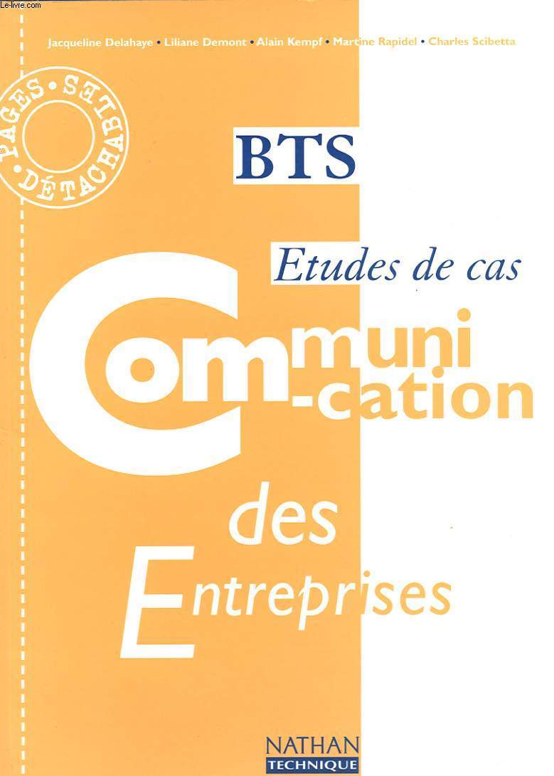 BTS ETUDES DE CAS. COMMUNICATION DES ENTREPRISES