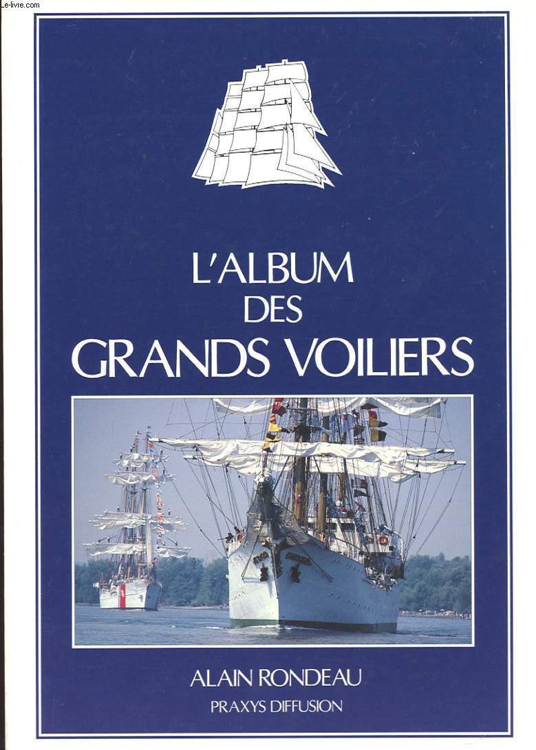 L'ALBUM DES GRANDS VOILIERS