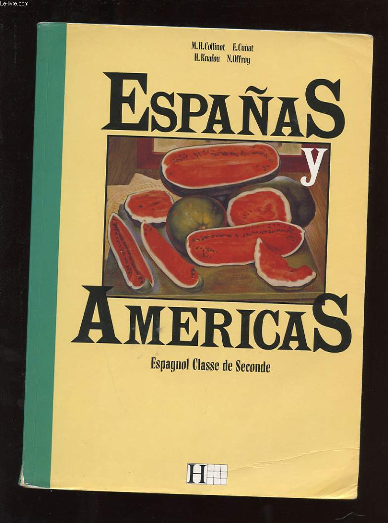 ESPANAS Y AMERICAS. ESPAGNOL CLASSE DE SECONDE