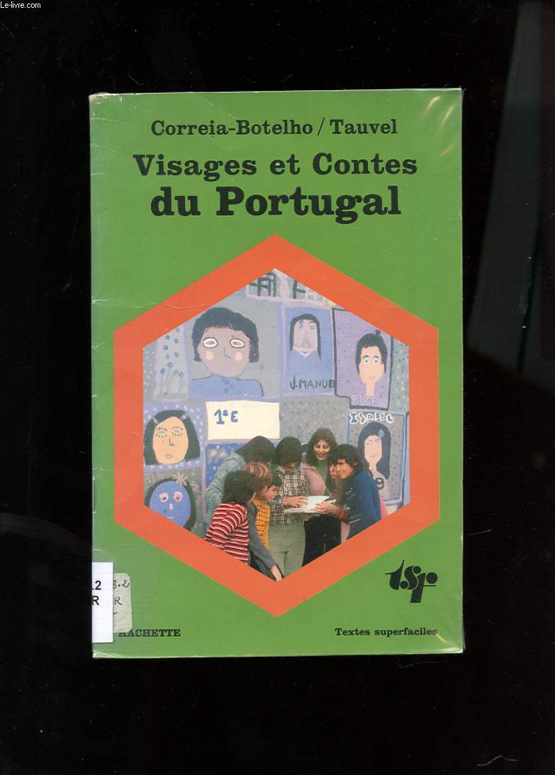 VISAGES ET CONTES DU PORTUGAL