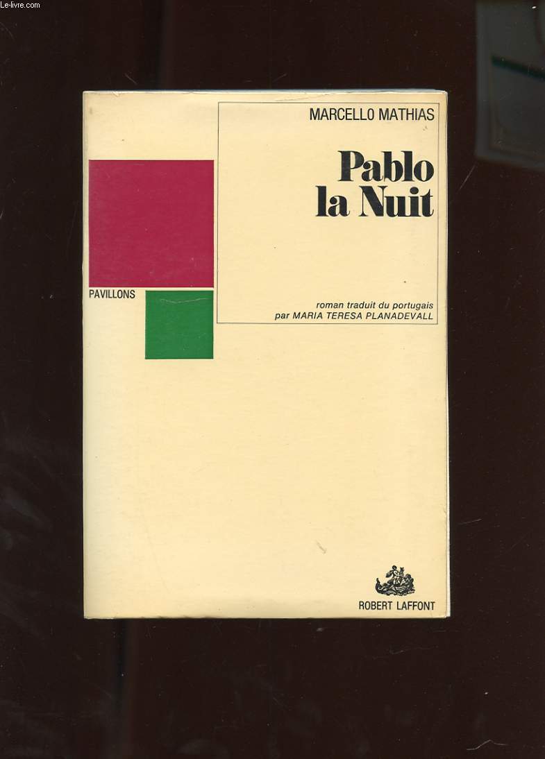 PABLO LA NUIT. ROMAN