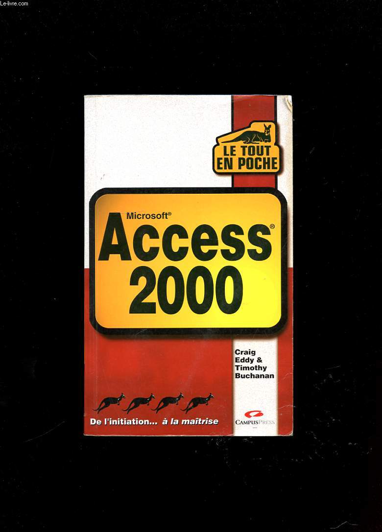 LE TOUT EN POCHE. MICROSOFT ACCESS 2000