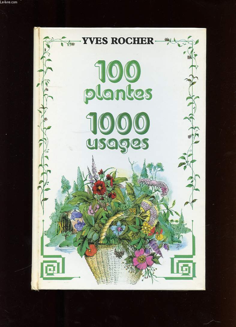 100 PLANTES 1000 USAGES